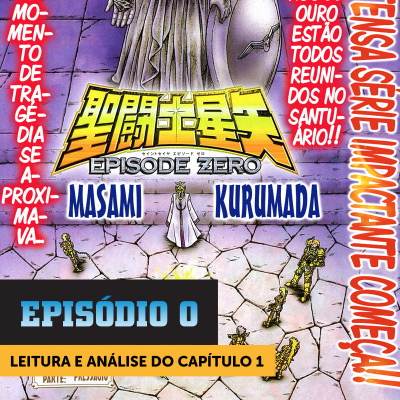 Podcast Saint Seiya