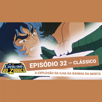 Podcast Saint Seiya