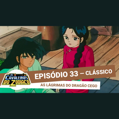 Podcast Saint Seiya