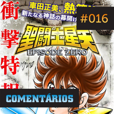 Podcast Saint Seiya