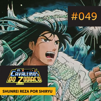 Podcast Saint Seiya