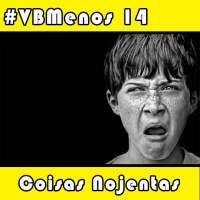VBMenos 14 - Coisas Nojentas