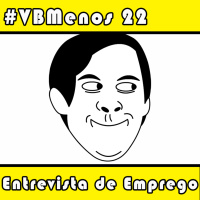 VB Menos 22 - Entrevista de Emprego