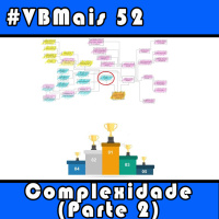 VBMais 52 - Complexidade (Parte 2)