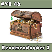 VB 46 – Recomendações 3