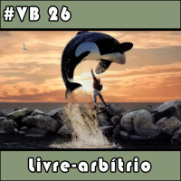 VB 26 – Livre-arbítrio