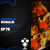 VBMais 78 - Roma III Os Primeiros Anos da República