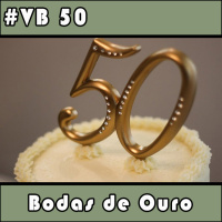VB 50 – Bodas de Ouro