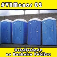 VBMenos 02 - Criatividade no Banheiro Público