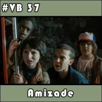 VB 37 – Amizade