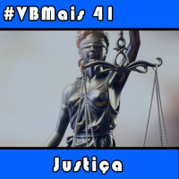 VBMais 41 - Justiça