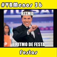 VBMenos 36 - Festas