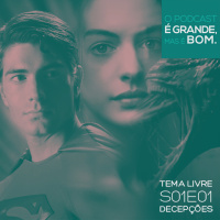 Tema Livre S01E01 - Decepções