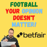 160: Football Betting - Your Opinion Doesnt Matter