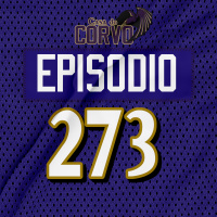 Casa Do Corvo Podcast 273 - Pós-Draft 2025!
