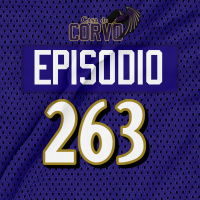 Casa Do Corvo Podcast 263 - The Harbaugh Bowl
