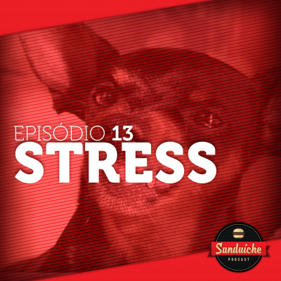 Sanduiche Podcast