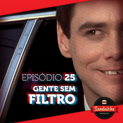 Sanduiche Podcast