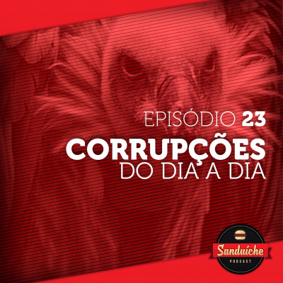 Sanduiche Podcast