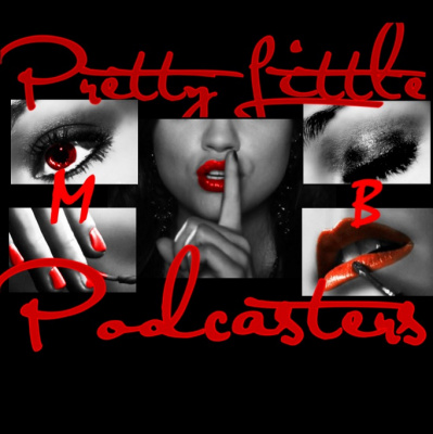 Pretty Little Podcasters