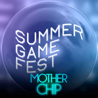 MotherChip #528 - Os eventos de meio do ano e os jogos que se destacaram