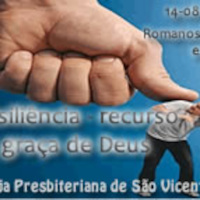 #22 - Resiliência: recurso da graça de Deus