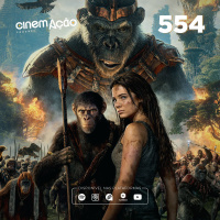 #554: Planeta dos Macacos: O Reinado