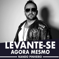 LEVANTE-SE AGORA MESMO - MOTIVAÇÃO