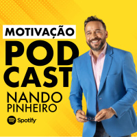 VOCÊ NASCEU PRA SER GIGANTE - MOTIVACIONAL IMPACTANTE COM NANDO PINHEIRO
