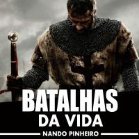 BATALHAS DA VIDA - PALESTRA MOTIVACIONAL