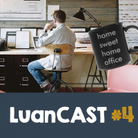 #004 - Homeoffice - Como trabalhar em casa