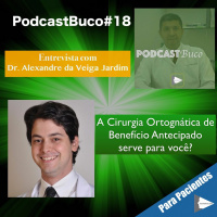 #18 Cirurgia Ortognática de Benefício Antecipado - Para PACIENTES