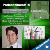 #19 Cirurgia Ortognática de Beneficio Antecipado-COLEGAS
