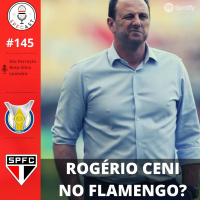 SPFCast #145 - Rogério Ceni no Flamengo? | Desapega
