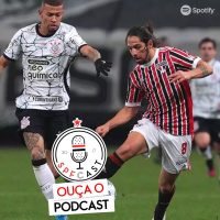 SPFCast #194 - corinthians 0x0 São Paulo | Expressinho
