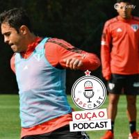 SPFCast #195 - Em busca dos 45 pontos