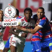 SPFCast #197 - São Paulo 0x1 Fortaleza | Expressinho