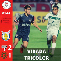 SPFCast #144 - São Paulo 2x1 Goiás | Virada Tricolor