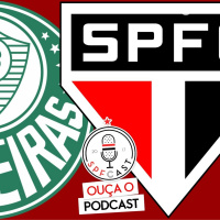 SPFCast #205 - Pré-Jogo do Maior CHOQUE-REI do Ano