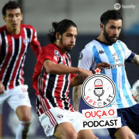 SPFCast #182 - Racing 0x0 São Paulo