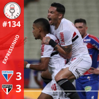 Expressinho SPFCast #134 - Fortaleza 3x3 São Paulo
