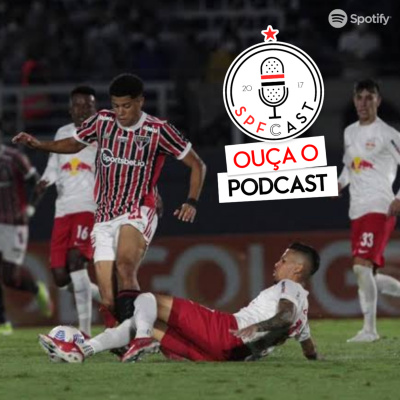 Spfcast - Podcast Do São Paulo Futebol Clube