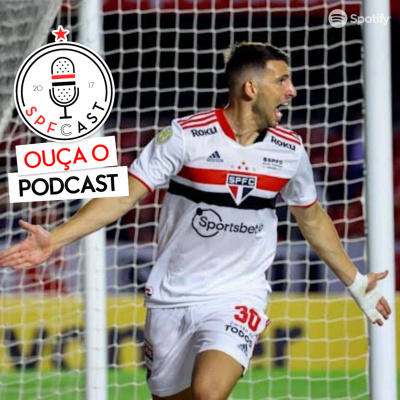 Spfcast - Podcast Do São Paulo Futebol Clube