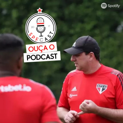Spfcast - Podcast Do São Paulo Futebol Clube