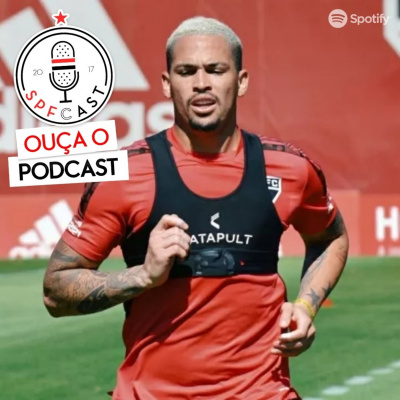 Spfcast - Podcast Do São Paulo Futebol Clube