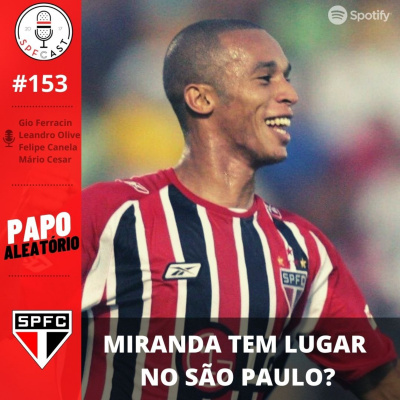 Spfcast - Podcast Do São Paulo Futebol Clube