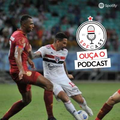 Spfcast - Podcast Do São Paulo Futebol Clube