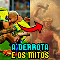 O que a derrota da seleção tem a ver com os primeiros mitos da humanidade!