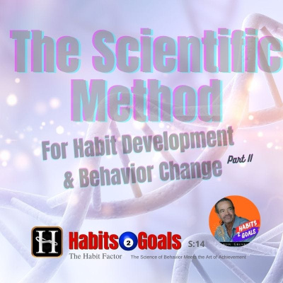 Habits 2 Goals: The Habit Factor® Podcast With Martin Grunburg | Goal Achievement, Productivity  Success Simplified