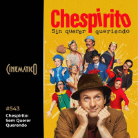 Chespirito: Sem Querer Querendo